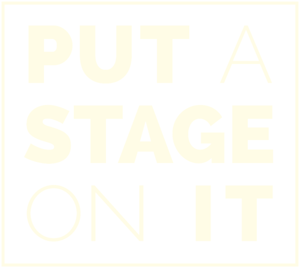 Put A Stage On It